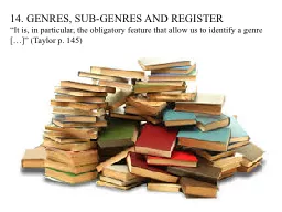 14. GENRES, SUB-GENRES AND