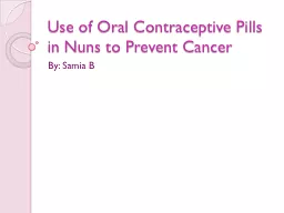 Use of Oral Contraceptive Pills in Nuns to Prevent Cancer