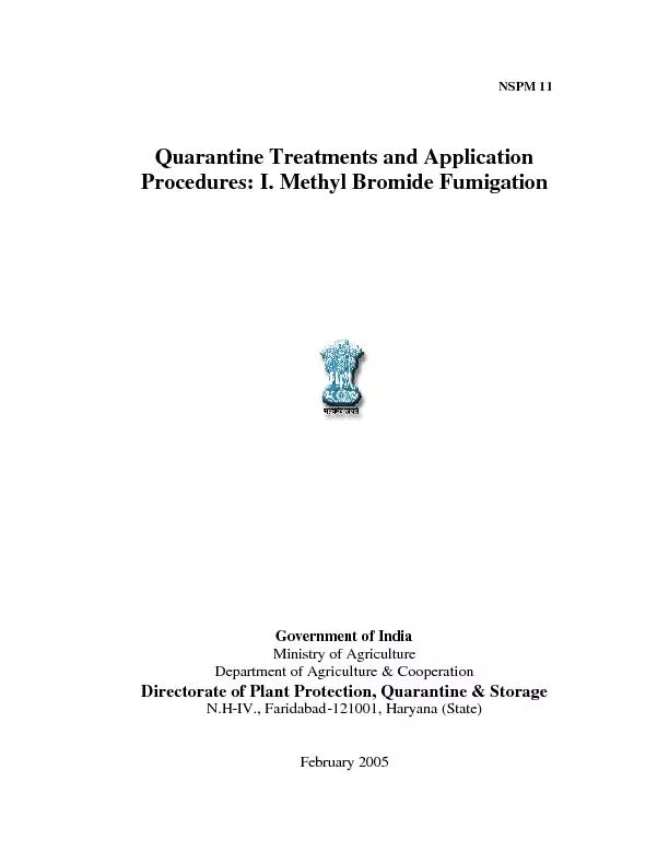 NSPM 11    Quarantine Treatments and Application Procedures: I. Methyl