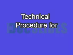 Technical Procedure for