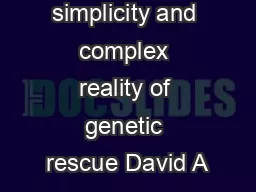 The alluring simplicity and complex reality of genetic rescue David A