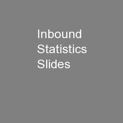 Inbound Statistics Slides