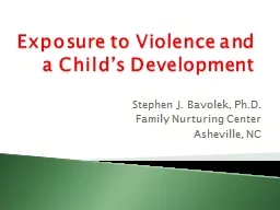 Exposure to Violence and a Child’s Development
