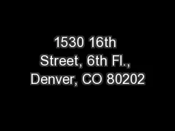 1530 16th Street, 6th Fl., Denver, CO 80202