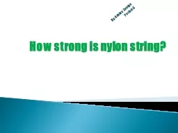 How strong is nylon string?