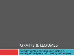 Grains & Legumes