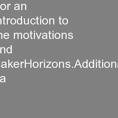 For an introduction to the motivations and BakerHorizons.Additional ba