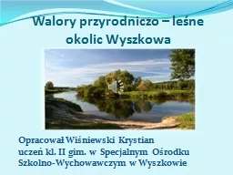 Walory przyrodniczo – leśne