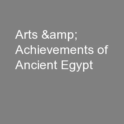 Arts & Achievements of Ancient Egypt
