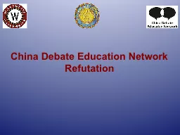 China Debate Education Network Refutation