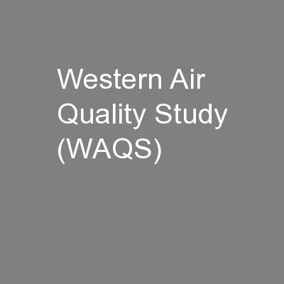 Western Air Quality Study (WAQS)