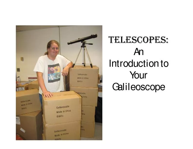 TELESCOPES: An Introduction to Your Galileoscope