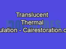 Translucent Thermal Insulation - Cairestoration.com