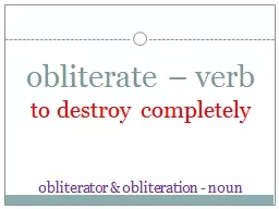 obliterate – verb