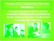 Purpose of an Scholarship Interview Workshop