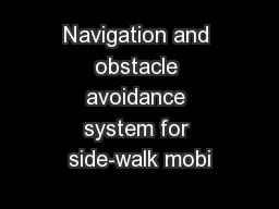 Navigation and obstacle avoidance system for side-walk mobi