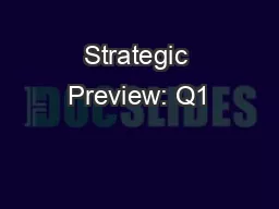 Strategic Preview: Q1
