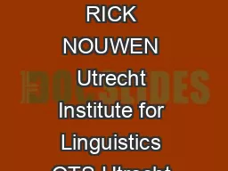 MONOTONE AMAZEMENT RICK NOUWEN Utrecht Institute for Linguistics OTS Utrecht University