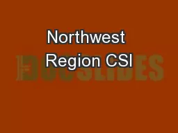 Northwest Region CSI