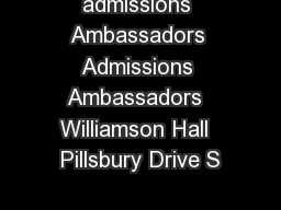 admissions Ambassadors Admissions Ambassadors  Williamson Hall  Pillsbury Drive S