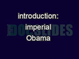 introduction: imperial Obama —A Kinder, Gentler Empire?