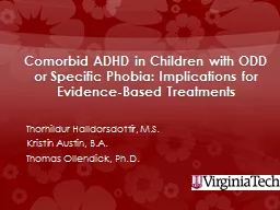 Comorbid ADHD in Children with ODD or Specific Phobia: Impl