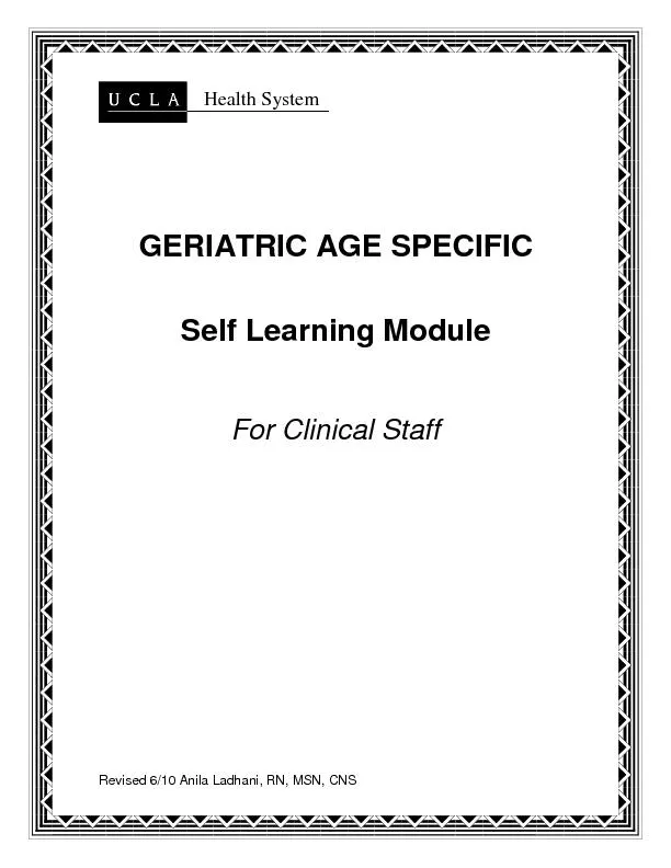 Health SystemGERIATRICAGE SPECIFIC Self Learning ModuleClinicalStaff
.