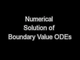 Numerical Solution of Boundary Value ODEs