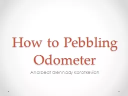 How to Pebbling Odometer