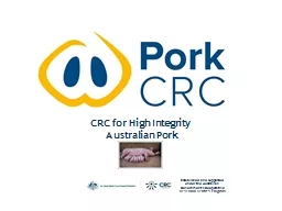 CRC for High Integrity Australian Pork