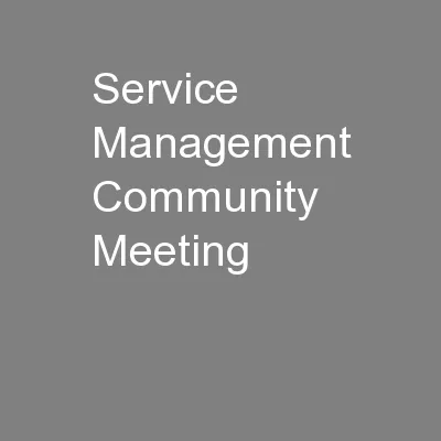 Service Management Community Meeting