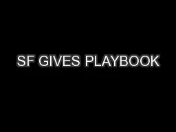 SF GIVES PLAYBOOK