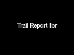 Trail Report for