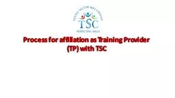 Process for affiliation as Training Provider (TP) with TSC