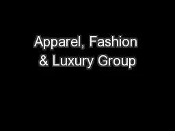 Apparel, Fashion & Luxury Group