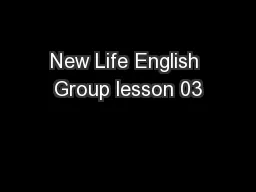 New Life English Group lesson 03