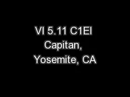 VI 5.11 C1El Capitan, Yosemite, CA