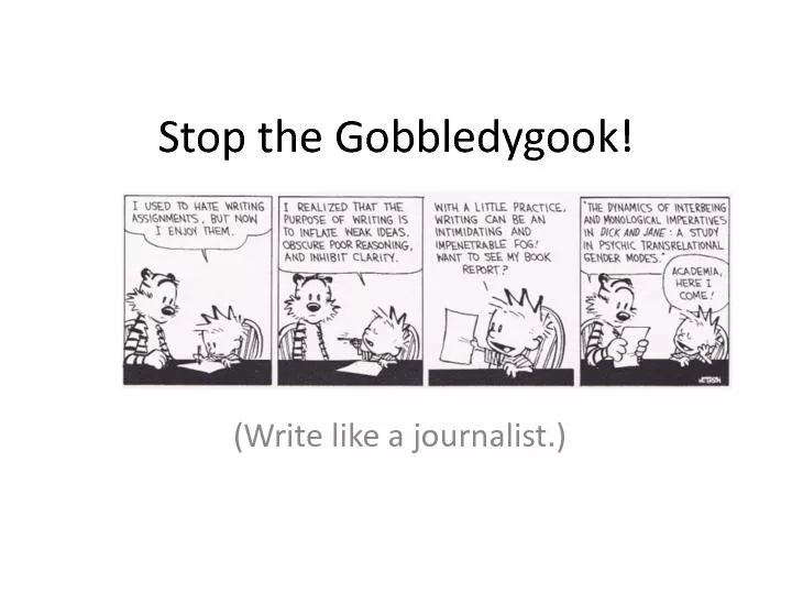 Stop the Gobbledygook!