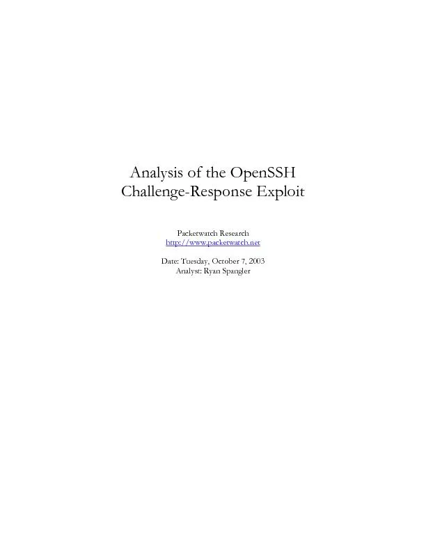 The OpenSSH Challenge-Response vulnerability was publicly announced on