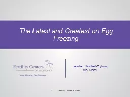 The Latest and Greatest on Egg Freezing