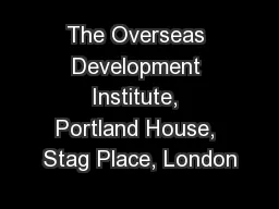The Overseas Development Institute, Portland House, Stag Place, London