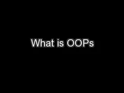 What is OOPs
