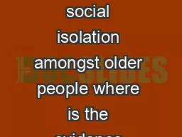 Interventions to reduce social isolation amongst older people where is the evidence ROBYN