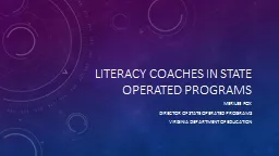 Literacy coaches in state operated programs