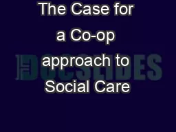 The Case for a Co-op approach to Social Care