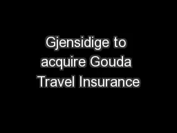 Gjensidige to acquire Gouda Travel Insurance