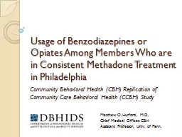 Usage of Benzodiazepines or Opiates Among Members Who are i