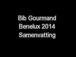 Bib Gourmand Benelux 2014 Samenvatting 