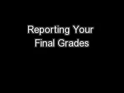 Reporting Your Final Grades