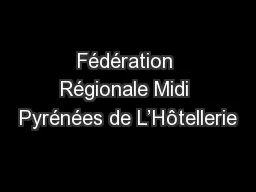 Fédération Régionale Midi Pyrénées de L’Hôtellerie